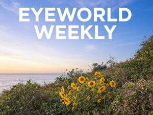 EyeWorld Weekly: July 10, 2026 Eye Care Updates